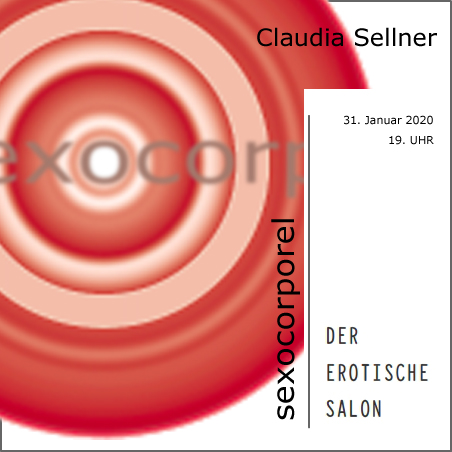 sexocorporel #9 erotischer salon mit claudia sellner 31. januar 2020 19 uhr